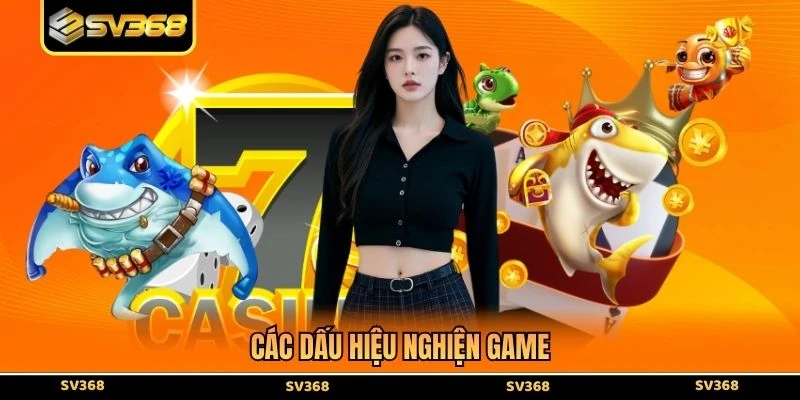 Các dấu hiệu nghiện game