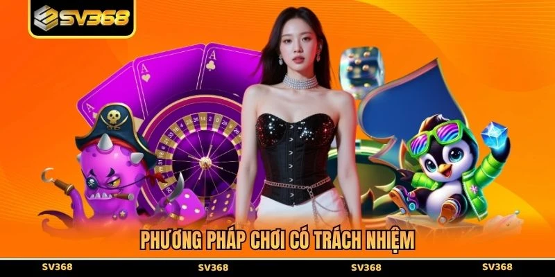 Phương pháp chơi có trách nhiệm