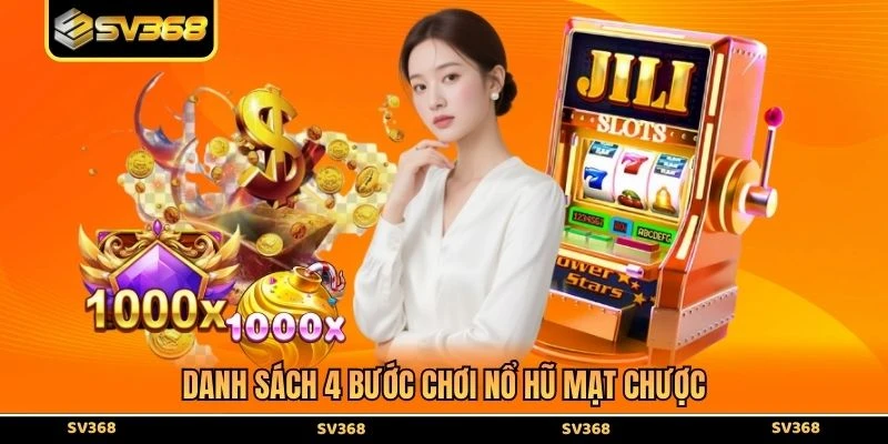 Danh sách 4 bước chơi nổ hũ mạt chược